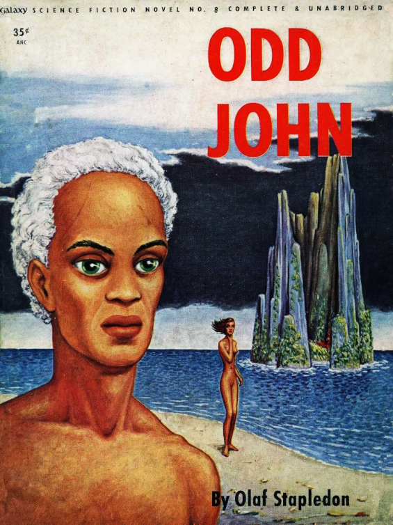 GALAXY NOVEL - Odd John by Olaf Stapledon
